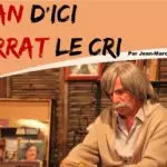 JEAN D&rsquo;ICI – FERRAT LE CRI
